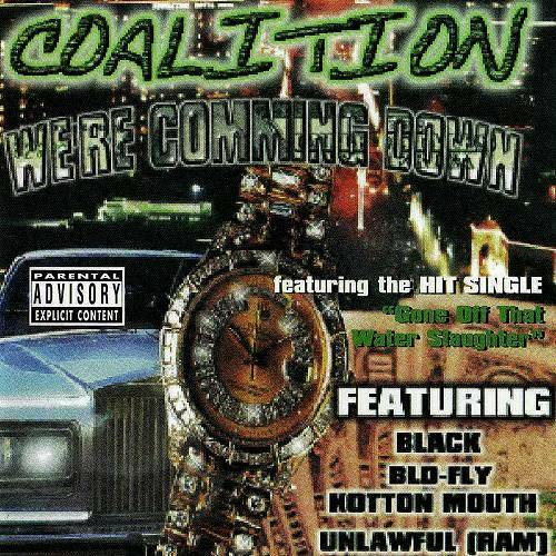 Coalition - We`re Comming Down cover