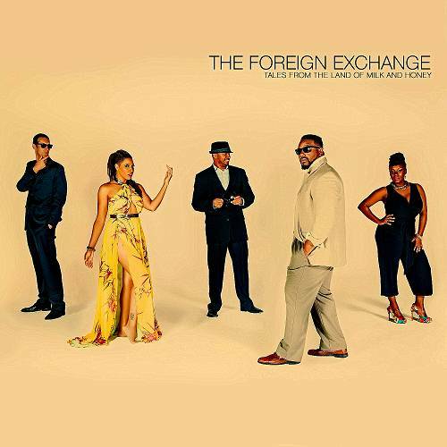 The Foreign Exchange - Tales From The Land Of Milk And Honey cover