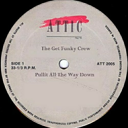 The Get Funky Crew - Pullit All The Way Down (12'' Vinyl) cover