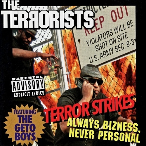 The Terrorists - Terror Strikes. Always Bizness, Never Personal cover