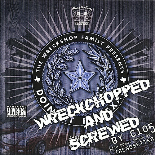 The Wreckshop Family - Doin` It Fa Texas (wreckchopped & screwed) cover