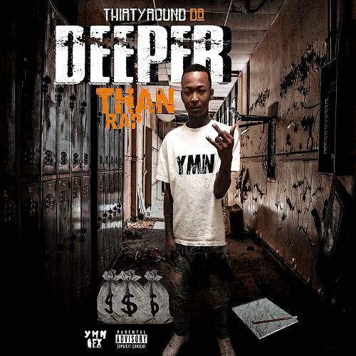ThirtyRound DB - Deeper Than Rap cover