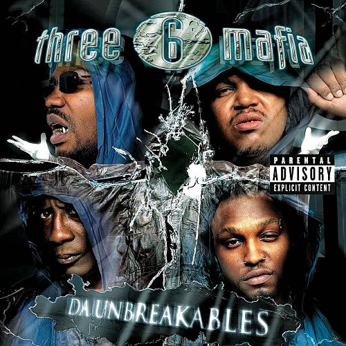 Three 6 Mafia - Da Unbreakables cover