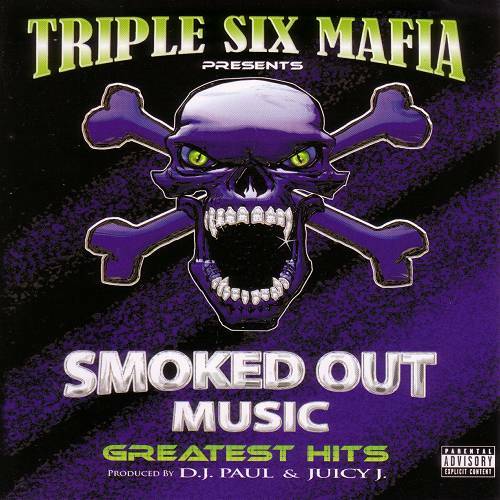 Triple Six Mafia - Smoked Out Music Greatest Hits cover