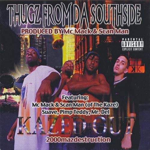 Thugz From Da Southside - Kazed Out. 2000mazdestruction cover