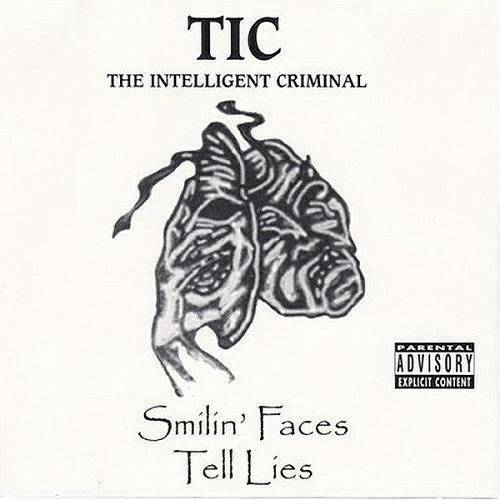 TIC - Smilin` Faces Tell Lies cover