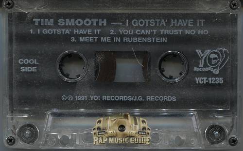 Tim Smooth - I Gotsta` Have It (Cassette, EP) cover
