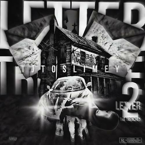 TJtoslimeyy - Letter 2 The Trenches Deluxe cover