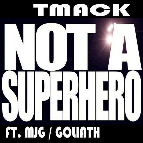 TMacK - Not A Superhero cover
