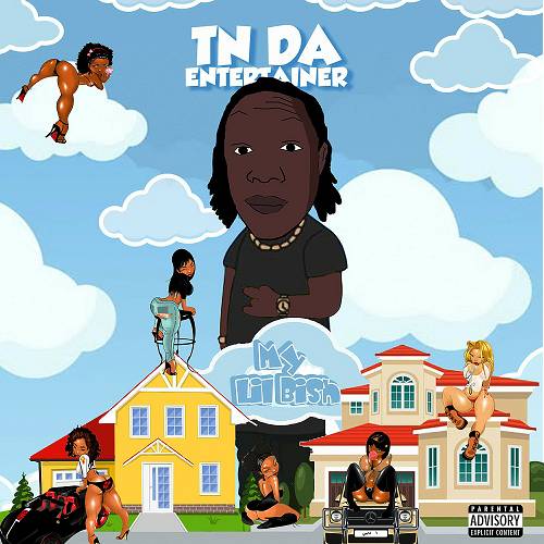 TN Da Entertainer - My Lil Bish cover