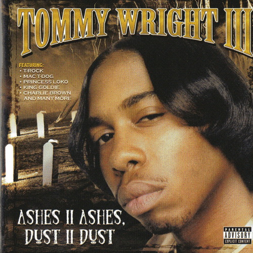 Tommy Wright III - Ashes II Ashes, Dust II Dust cover