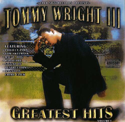 Tommy Wright III - Greatest Hits Volume 1 cover