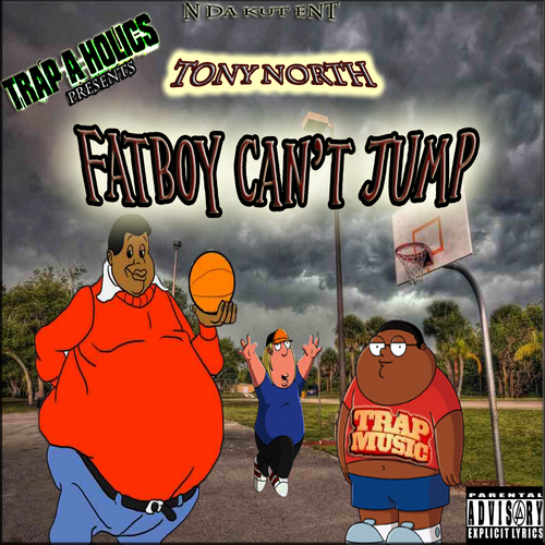 Tony North - Fatboy Can`t Jump cover