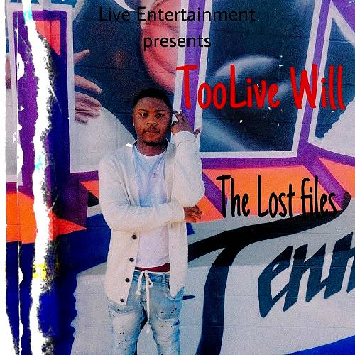 TooLive Will - The Lost Files cover