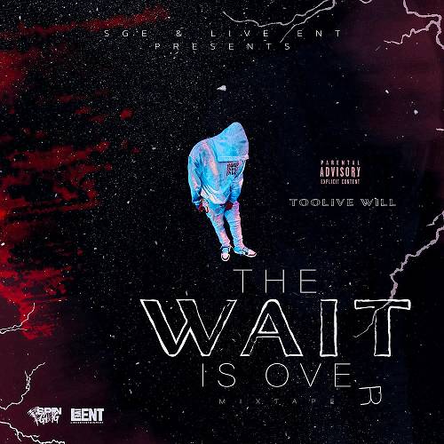 TooLive Will - The Wait Is Over cover