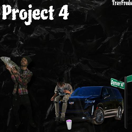 Tray Fredo - Project 4 cover