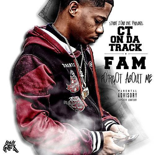 CT On Da Track - Forgot About Me cover