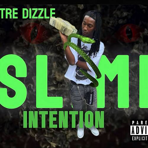 Tre Dizzle - Slime Intentions cover