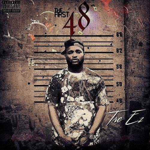 Tre Ez - The First 48 cover