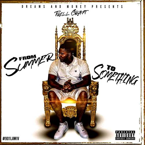 Trell Craft - 901 Law 4. From Summer To Something cover