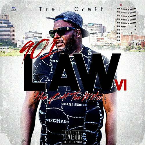 Trell Craft - 901 Law 6. Him B4 The Motion cover