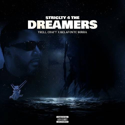 Trell Craft & Belafonte Bubba - Strictly 4 The Dreamers cover