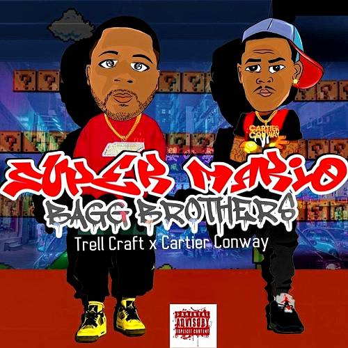Trell Craft & Cartier Conway - Super Mario Bagg Brothers cover