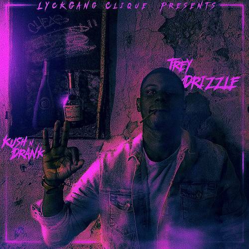 Trey Drizzle - Kush & Drank 3 cover