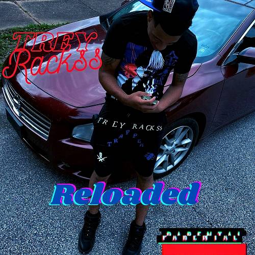 Trey Rackss - Reloaded cover