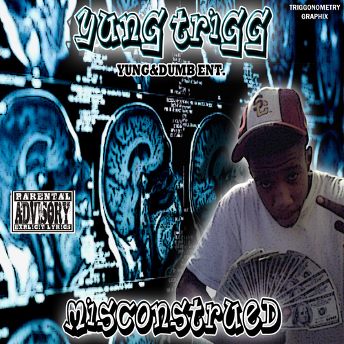 Yung Trigg - Misconstrued cover