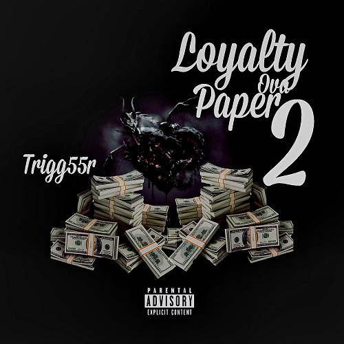 Trigg55r - Loyalty Ova Paper 2 cover