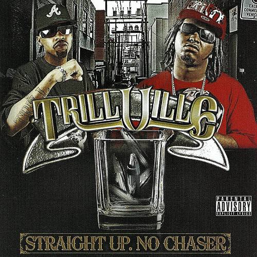 Trillville - Straight Up. No Chaser cover