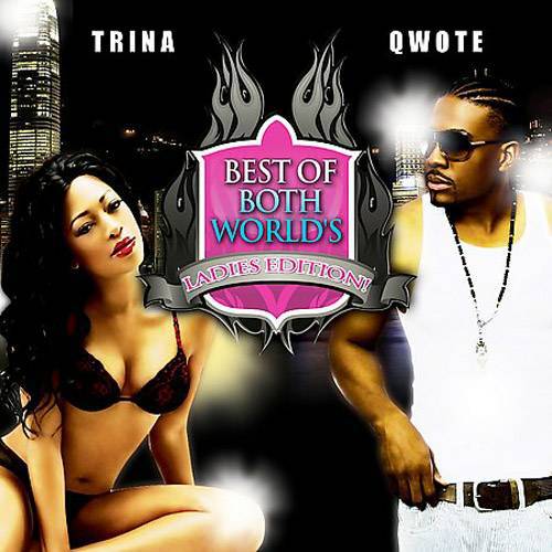 Trina & Qwote - Best Of Both Worlds cover