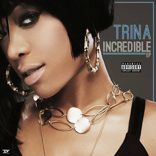 Trina - Incredible EP cover