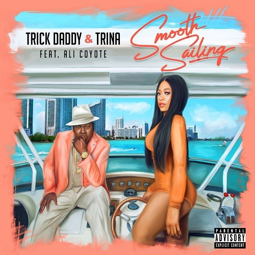 Trick Daddy & Trina - Smooth Sailing cover