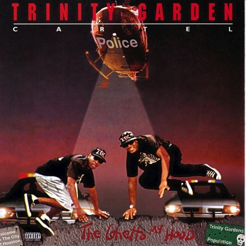 Trinity Garden Cartel - The Ghetto My Hood cover