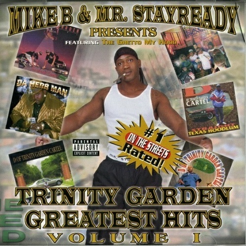 Mike B & Mr. Stayready - Trinity Garden Greatest Hits cover