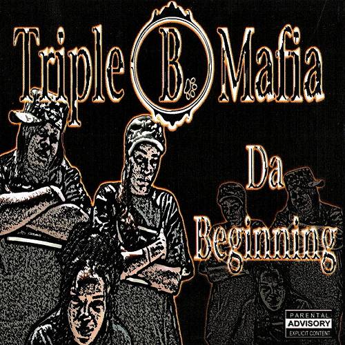 Triple B. Mafia - Da Beginning cover