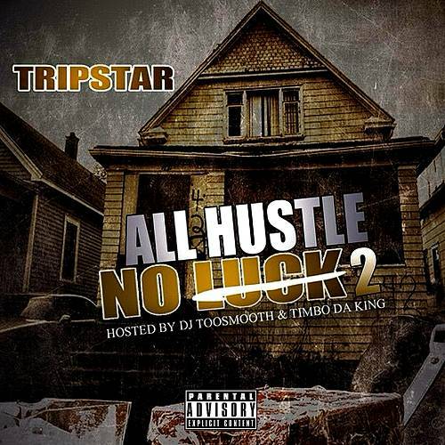 TripStar - All Hustle No Luck 2 cover