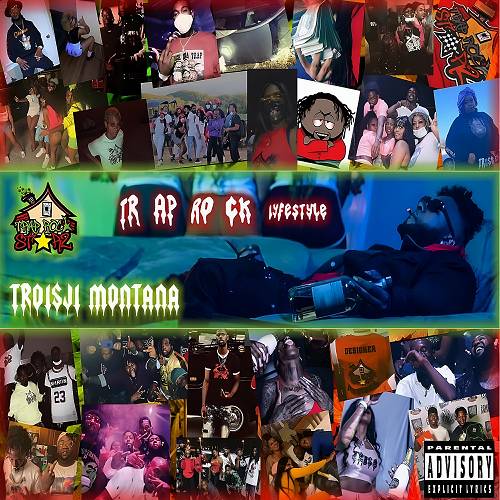 TroisJi Montana - TrapRock Lyfestyle cover