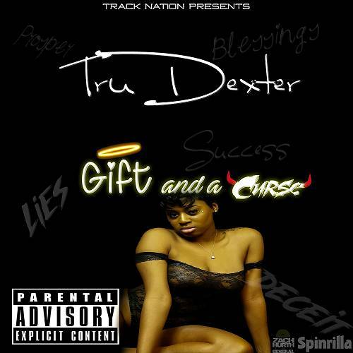 Tru Dexter - Gift And A Curse cover