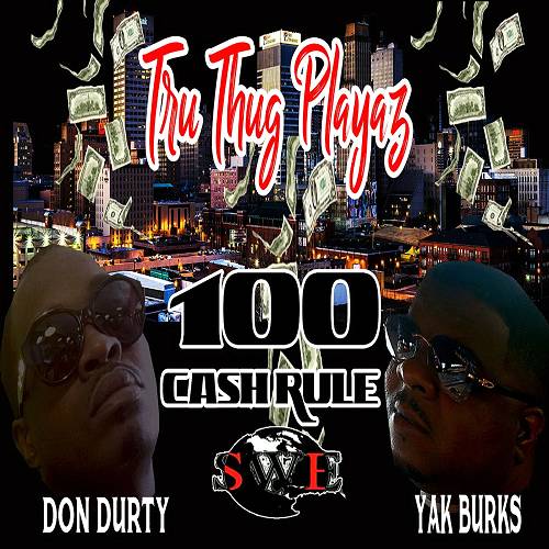 Tru Thug Playaz - 100 Cash Rule cover