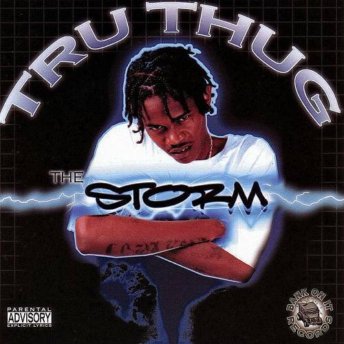 Tru Thug - The Storm cover