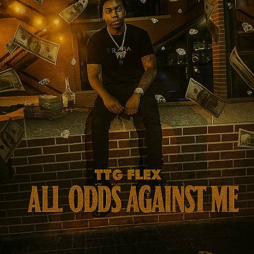 TTG Flex - All Odds Against Me cover