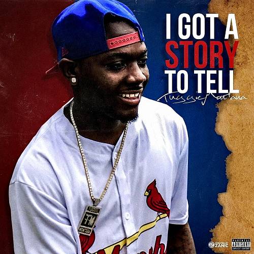 Tuggie Montana - I Got A Story To Tell cover