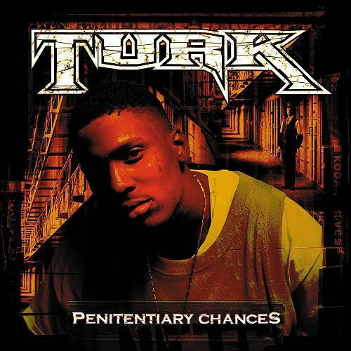 Turk - Penitentiary Chances cover