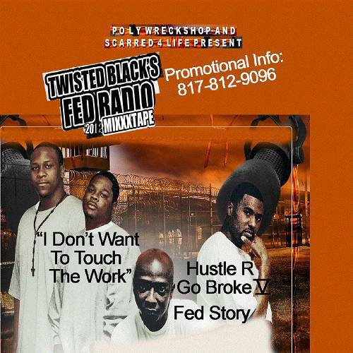 Twisted Black - Hustle Or Go Broke Fed Radio Vol. 2 cover