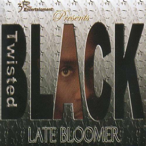 Twisted Black - Late Bloomer cover