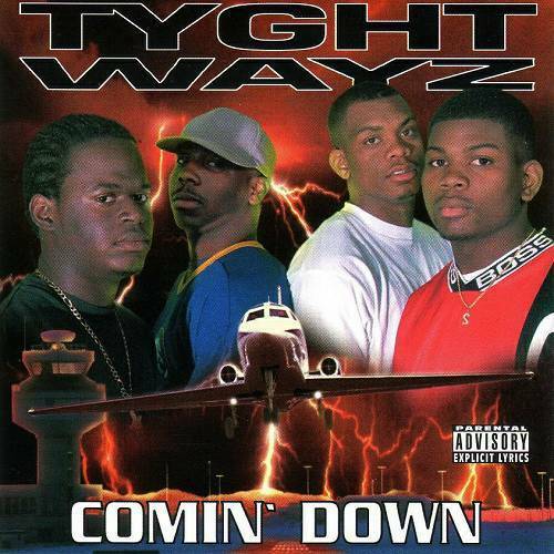 Tyght Wayz - Comin` Down cover