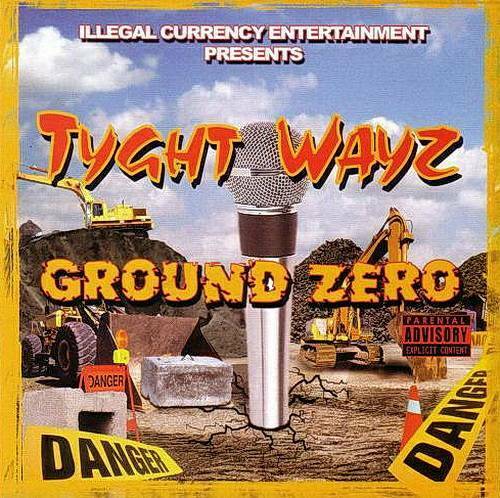 Tyght Wayz - Ground Zero cover